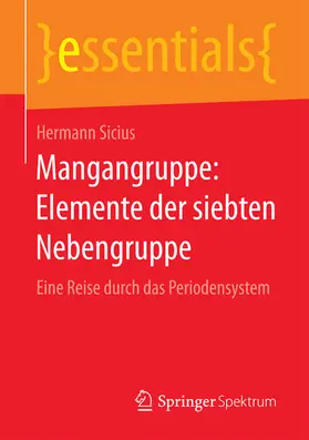 Sicius |  Mangangruppe: Elemente der siebten Nebengruppe | eBook | Sack Fachmedien