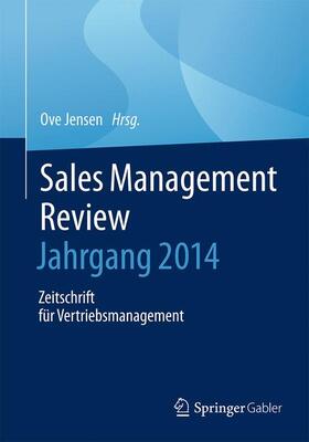 Jensen |  Sales Management Review ¿ Jahrgang 2014 | Buch |  Sack Fachmedien