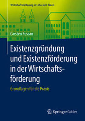 Fussan |  Existenzgründung und Existenzförderung in der Wirtschaftsförderung | eBook | Sack Fachmedien