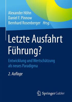 Höhn / Rosenberger / Pinnow |  Letzte Ausfahrt Führung? | Buch |  Sack Fachmedien