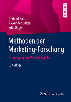 Raab / Unger |  Methoden der Marketing-Forschung | eBook | Sack Fachmedien