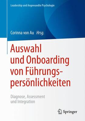 von Au |  Auswahl und Onboarding von Führungspersönlichkeiten | Buch |  Sack Fachmedien