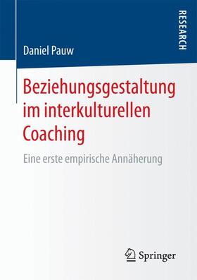 Pauw |  Beziehungsgestaltung im interkulturellen Coaching | Buch |  Sack Fachmedien