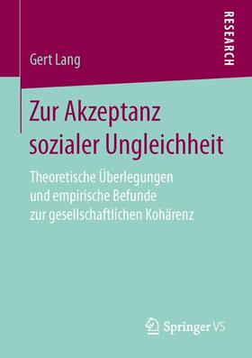 Lang |  Zur Akzeptanz sozialer Ungleichheit | Buch |  Sack Fachmedien