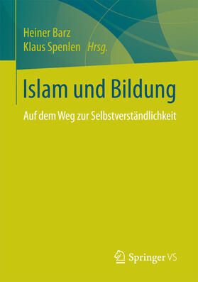 Barz / Spenlen |  Islam und Bildung | eBook | Sack Fachmedien