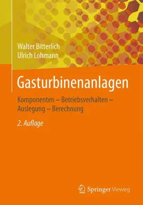 Lohmann / Bitterlich |  Gasturbinenanlagen | Buch |  Sack Fachmedien