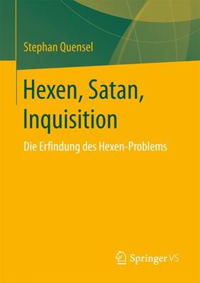 Quensel |  Hexen, Satan, Inquisition | Buch |  Sack Fachmedien