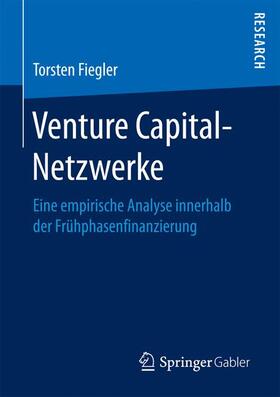 Fiegler |  Venture Capital-Netzwerke | Buch |  Sack Fachmedien