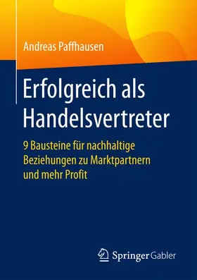 Paffhausen |  Erfolgreich als Handelsvertreter | Buch |  Sack Fachmedien