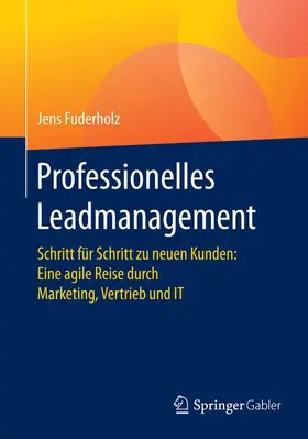 Fuderholz |  Professionelles Lead Management | Buch |  Sack Fachmedien