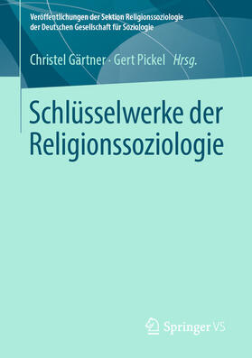Gärtner / Pickel |  Schlüsselwerke der Religionssoziologie | eBook | Sack Fachmedien