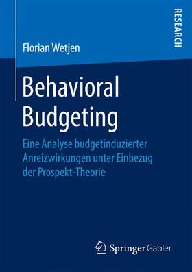 Wetjen |  Behavioral Budgeting | Buch |  Sack Fachmedien