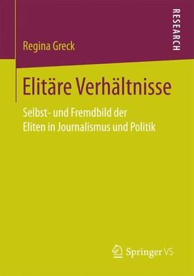 Greck |  Elitäre Verhältnisse | Buch |  Sack Fachmedien