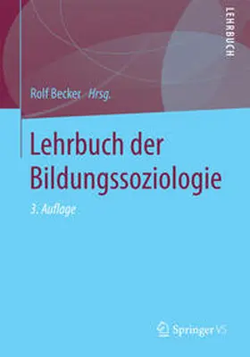 Becker |  Lehrbuch der Bildungssoziologie | eBook | Sack Fachmedien