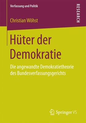 Wöhst |  Hüter der Demokratie | Buch |  Sack Fachmedien