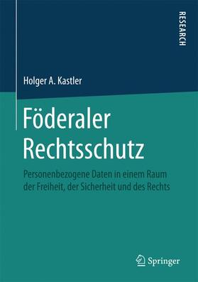 Kastler |  Föderaler Rechtsschutz | Buch |  Sack Fachmedien