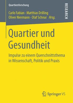 Fabian / Schnur / Drilling |  Quartier und Gesundheit | Buch |  Sack Fachmedien