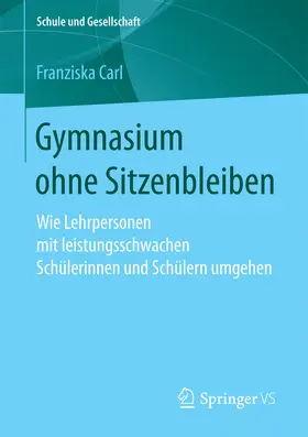 Carl |  Gymnasium ohne Sitzenbleiben | eBook | Sack Fachmedien