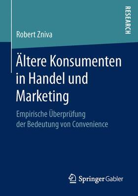 Zniva |  Ältere Konsumenten in Handel und Marketing | Buch |  Sack Fachmedien