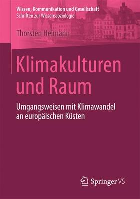 Heimann |  Klimakulturen und Raum | Buch |  Sack Fachmedien