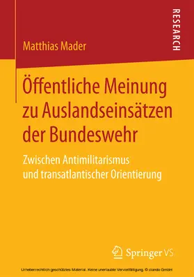 Mader |  Öffentliche Meinung zu Auslandseinsätzen der Bundeswehr | eBook | Sack Fachmedien