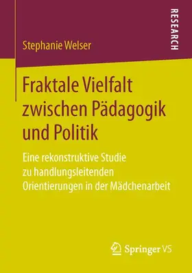 Welser |  Fraktale Vielfalt zwischen Pädagogik und Politik | Buch |  Sack Fachmedien