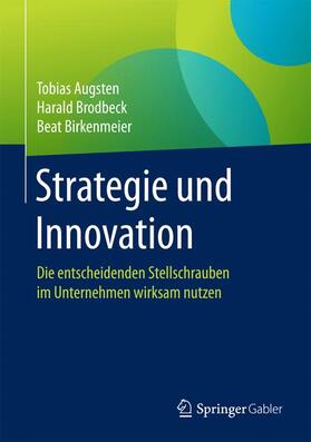 Augsten / Birkenmeier / Brodbeck |  Strategie und Innovation | Buch |  Sack Fachmedien