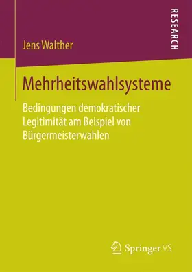 Walther | Mehrheitswahlsysteme | Buch | 978-3-658-15695-4 | sack.de