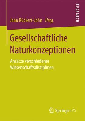 Rückert-John |  Gesellschaftliche Naturkonzeptionen | Buch |  Sack Fachmedien