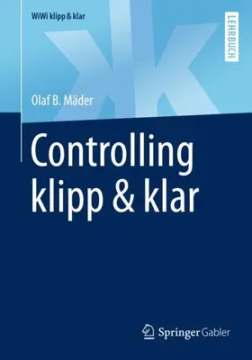 Mäder |  Controlling klipp & klar | Buch |  Sack Fachmedien