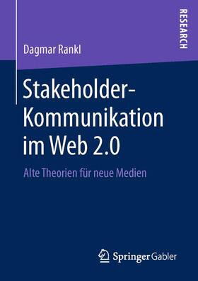 Rankl |  Stakeholder-Kommunikation im Web 2.0 | Buch |  Sack Fachmedien
