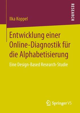 Koppel |  Entwicklung einer Online-Diagnostik für die Alphabetisierung | Buch |  Sack Fachmedien