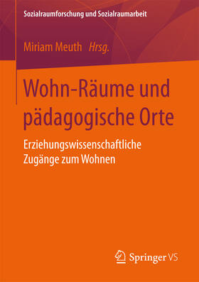 Meuth |  Wohn-Räume und pädagogische Orte | eBook | Sack Fachmedien