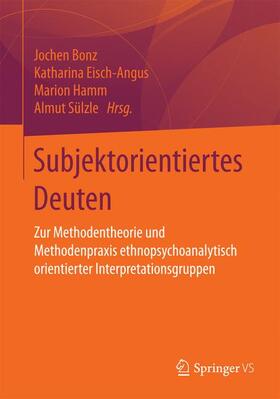 Bonz / Sülzle / Eisch-Angus |  Ethnografie und Deutung | Buch |  Sack Fachmedien