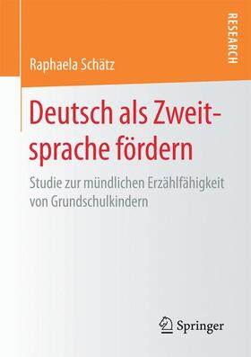Schätz |  Deutsch als Zweitsprache fördern | Buch |  Sack Fachmedien