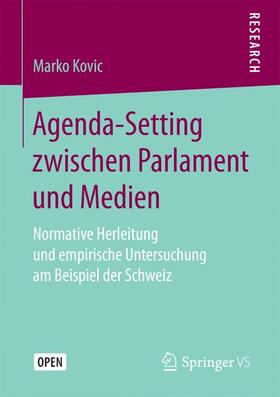 Kovic |  Agenda-Setting zwischen Parlament und Medien | Buch |  Sack Fachmedien