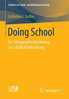 Keßler |  Doing School | Buch |  Sack Fachmedien