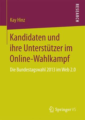 Hinz |  Kandidaten und ihre Unterstützer im Online-Wahlkampf | Buch |  Sack Fachmedien