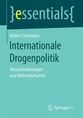 Lessmann |  Internationale Drogenpolitik | eBook | Sack Fachmedien