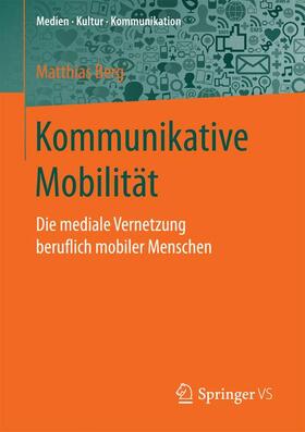 Berg |  Kommunikative Mobilität | Buch |  Sack Fachmedien