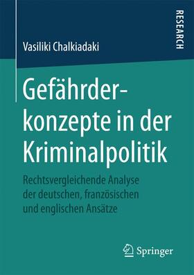 Chalkiadaki |  Gefährderkonzepte in der Kriminalpolitik | Buch |  Sack Fachmedien