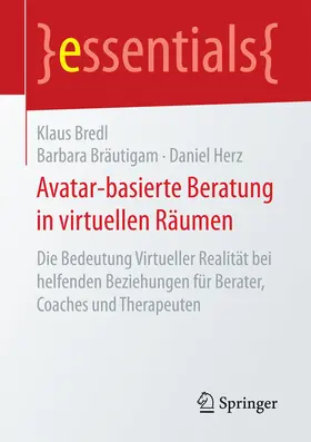 Bredl / Bräutigam / Herz |  Avatar-basierte Beratung in virtuellen Räumen | eBook | Sack Fachmedien