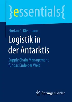 Kleemann |  Logistik in der Antarktis | Buch |  Sack Fachmedien