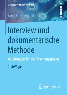 Nohl |  Interview und Dokumentarische Methode | Buch |  Sack Fachmedien