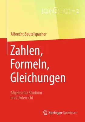 Beutelspacher / Samuel |  Zahlen, Formeln, Gleichungen | Buch |  Sack Fachmedien