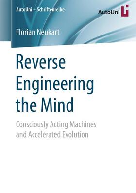 Neukart |  Reverse Engineering the Mind | Buch |  Sack Fachmedien