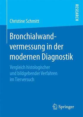 Schmitt |  Bronchialwandvermessung in der modernen Diagnostik | Buch |  Sack Fachmedien