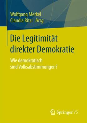 Ritzi / Merkel |  Die Legitimität direkter Demokratie | Buch |  Sack Fachmedien