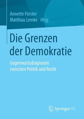 Lemke / Förster |  Die Grenzen der Demokratie | Buch |  Sack Fachmedien