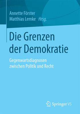 Förster / Lemke |  Die Grenzen der Demokratie | eBook | Sack Fachmedien